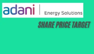 Adani Energy Solutions Share Price Target