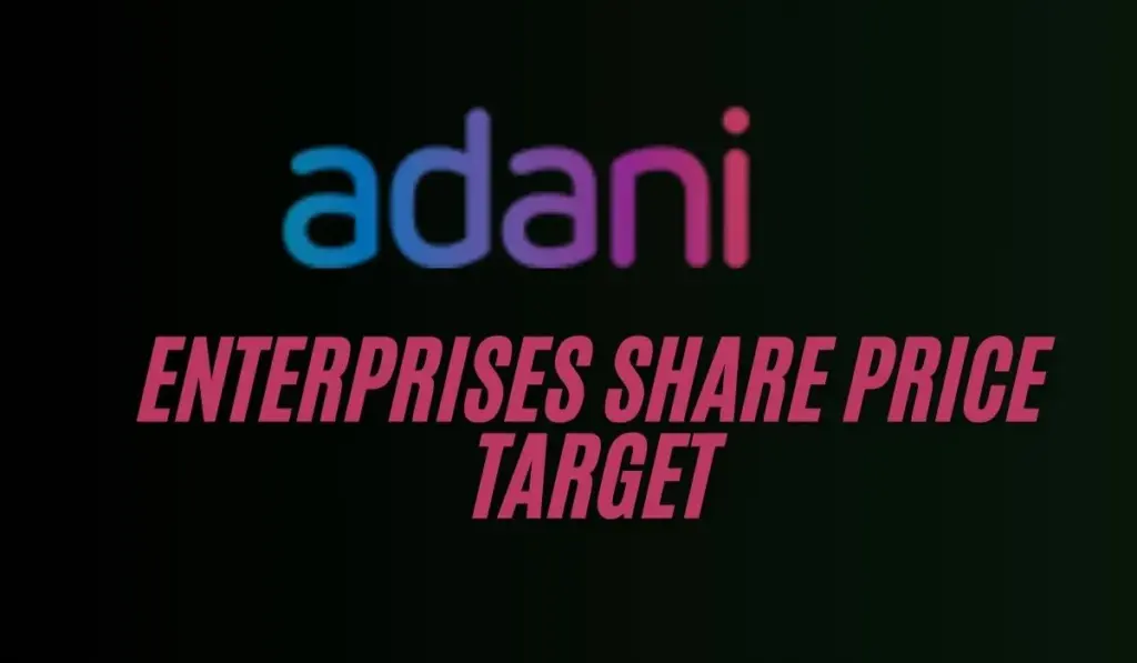 Adani Enterprises Share Price Target