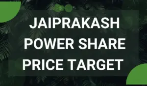 Jaiprakash Power Share Price Target