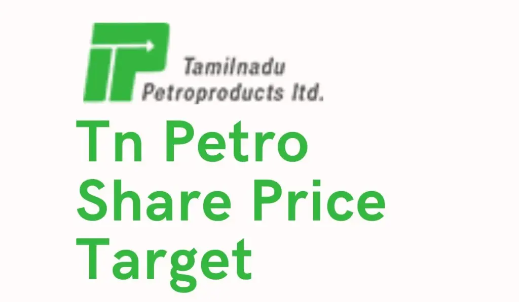 Tn Petro Share Price Target