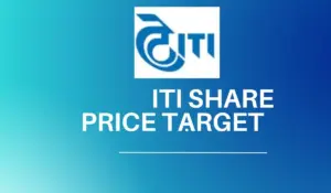 ITI Share Price Target