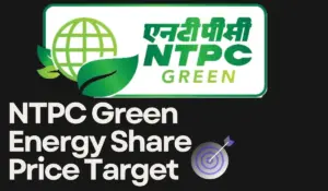 NTPC Green Energy Share Price Target