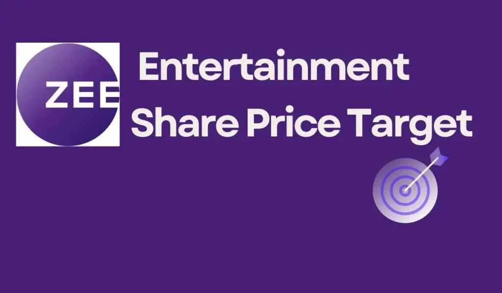 Zee Entertainment Share Price Target